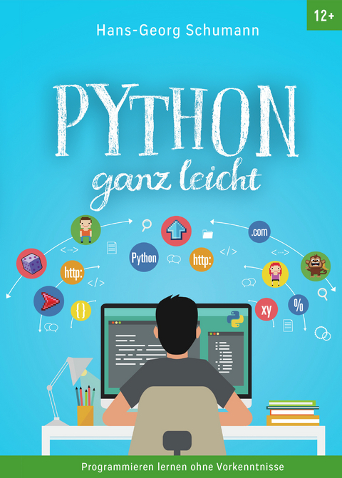 Python ganz leicht - Hans-Georg Schumann
