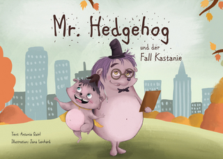 Mr. Hedgehog und der Fall Kastanie