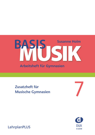 Basis Musik 7 - Zusatzheft