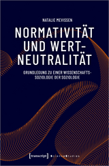 Normativität und Wertneutralität - Natalie Mevissen