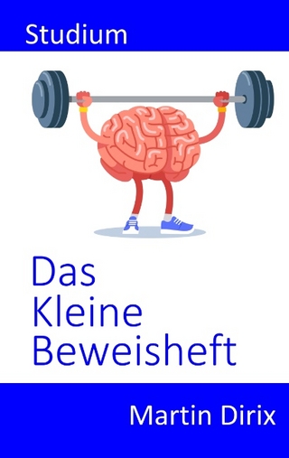 Das kleine Beweisheft