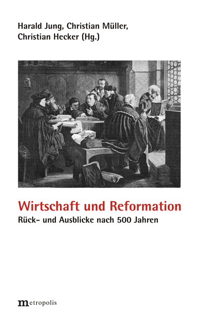 Wirtschaft und Reformation - 