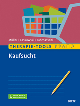 Therapie-Tools Kaufsucht - Astrid Müller, Nora M. Laskowski, Nadja Tahmassebi