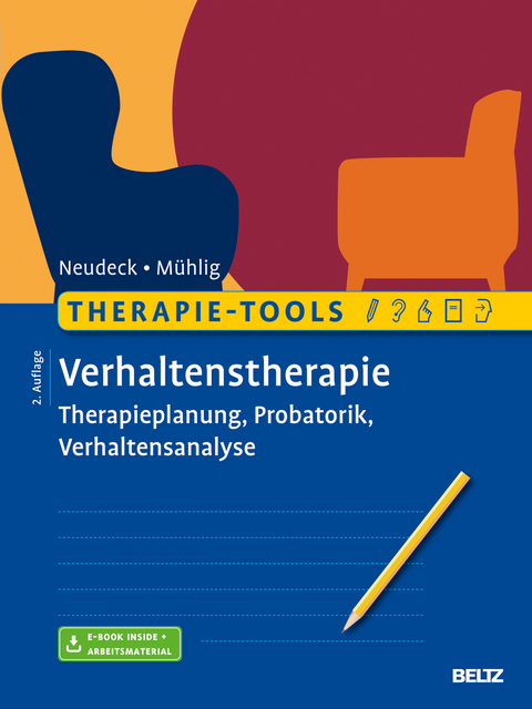 Therapie-Tools Verhaltenstherapie - Peter Neudeck, Stephan M&uuml;hlig