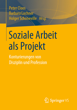 Soziale Arbeit als Projekt