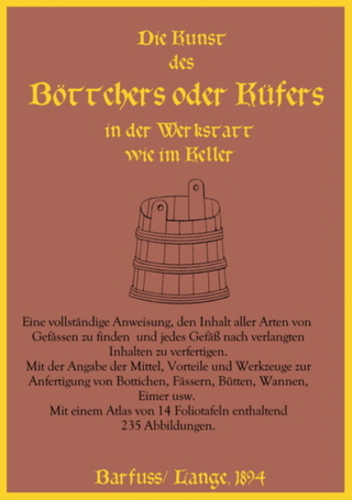 Die Kunst des Böttchers oder Küfers (CD)
