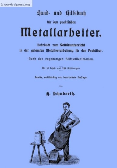 Hand- und Hilfsbuch f&uuml;r den praktischen Metallarbeiter (CD) - H. Schuberth