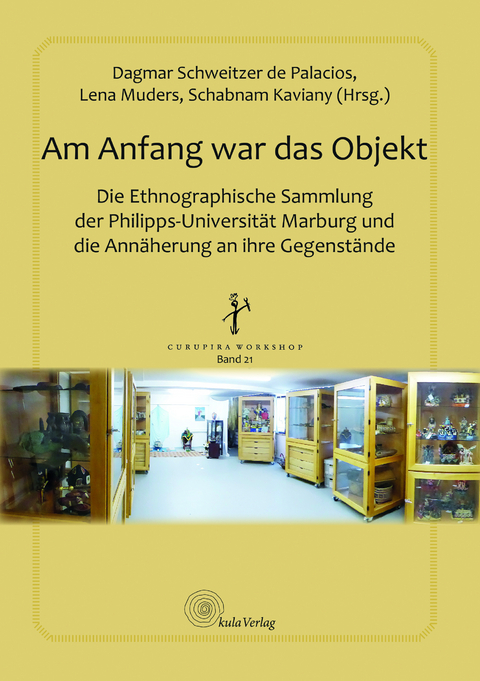 Am Anfang war das Objekt - Dagmar Schweitzer de Palacios, Lisa Ludwig, Lena Muders, Schabnam Kaviany, Lioba Rossbach de Olmos