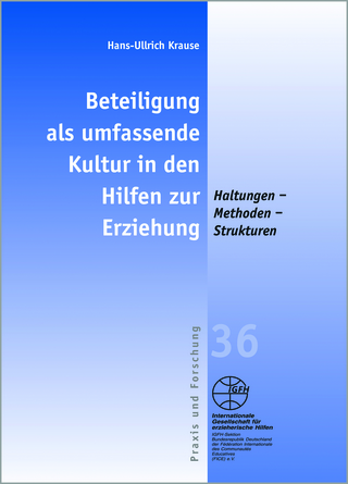 Beteiligung als umfassende Kultur in den Hilfen zur Erziehung
