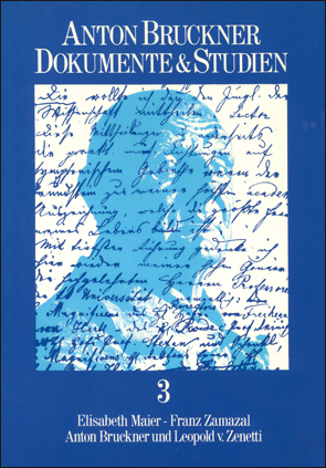 Anton Bruckner und Leopold von Zenetti