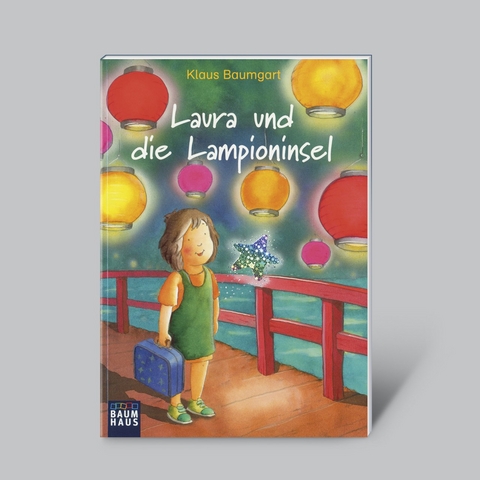 LAURAS STERN: Laura und die Lampioninsel - Klaus Baumgart