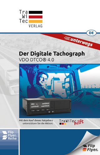 Der Digitale Tachograph - unterwegs