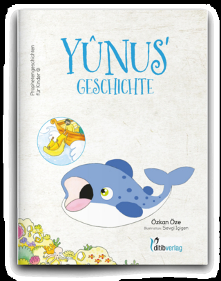 YUNUS' Geschichte - Prophetengeschichten für Kinder
