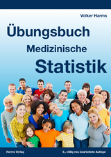 &Uuml;bungsbuch Medizinische Statistik - Volker Harms