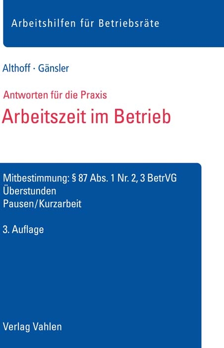 Arbeitszeit im Betrieb - Lars Althoff, Karsten G&auml;nsler