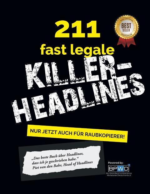211 fast legale Killer-Headlines - Piet van den Bahr