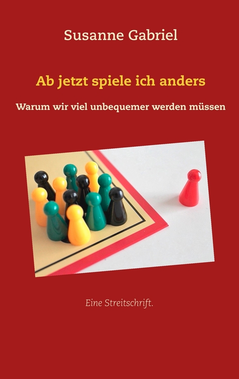 Ab jetzt spiele ich anders - Susanne Gabriel