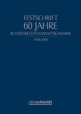 Festschrift 60 Jahre Bundesrechtsanwaltskammer