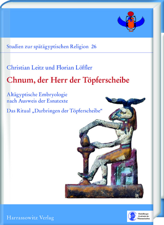 Chnum, der Herr der Töpferscheibe