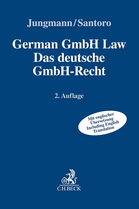 German GmbH Law - Das deutsche GmbH-Recht - Carsten Jungmann, David Santoro