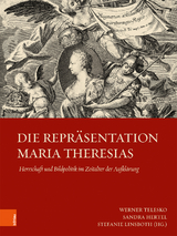 Die Repr&auml;sentation Maria Theresias - 