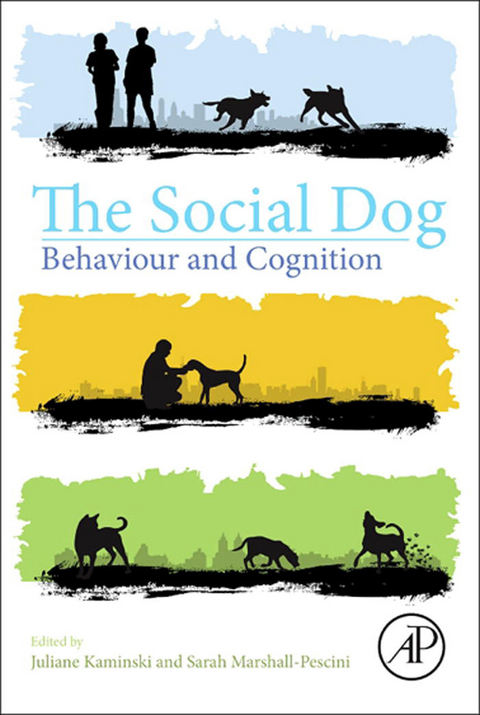 Social Dog -  Juliane Kaminski,  Sarah Marshall-Pescini