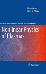 Nonlinear Physics of Plasmas - Mitsuo Kono, Milos Skoric