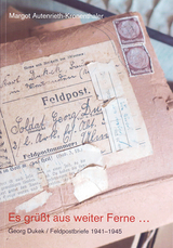 Es gr&uuml;&szlig;t aus weier Ferne - Margot Autenrieth-Kronenthaler