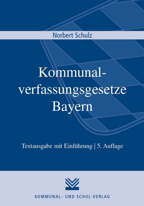 Kommunalverfassungsgesetze Bayern