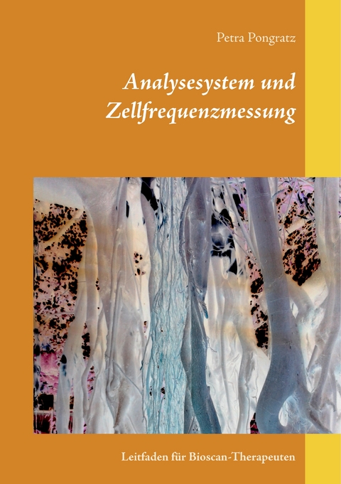 Analysesystem und Zellfrequenzmessung - Petra Pongratz