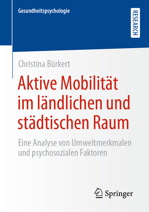 Aktive Mobilit&auml;t im l&auml;ndlichen und st&auml;dtischen Raum - Christina B&uuml;rkert