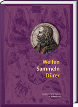 Welfen Sammeln D&uuml;rer - 
