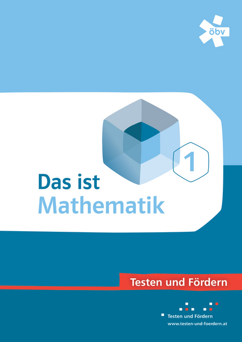 Das ist Mathematik 1. Testen und F&ouml;rdern, Arbeitsheft