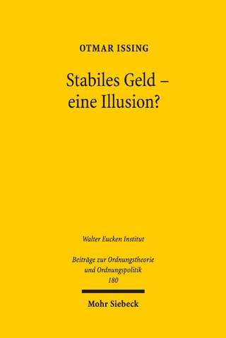 Stabiles Geld - eine Illusion?