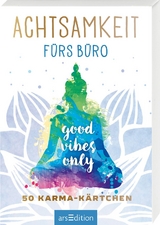 Achtsamkeit f&uuml;rs B&uuml;ro