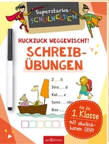 Superstarke Schulhelden &ndash; Ruckzuck weggewischt! Schreib&uuml;bungen