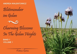 Blütenzauber im Golan, Band 1