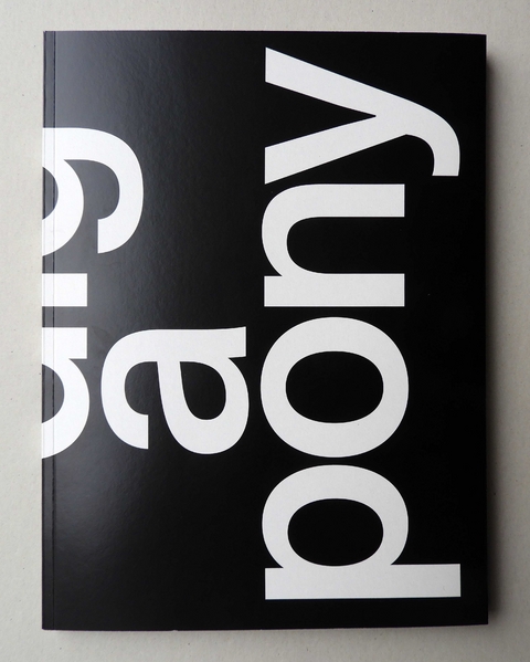 dig a pony - Dominik Stauch, Catrina Sonderegger