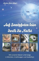 Auf Samtpfoten leise durch die Nacht - 