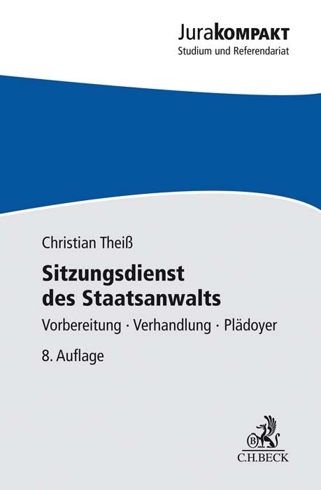 Sitzungsdienst des Staatsanwalts - Christian Thei&szlig;