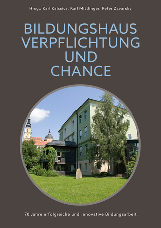 Bildungshaus - Verpflichtung und Chance