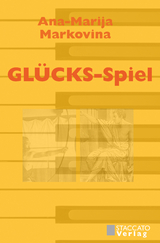 GL&Uuml;CKS-Spiel - Ana-Marija Markovina