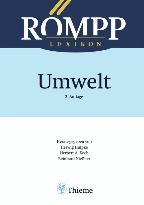 RÖMPP Lexikon Umwelt, 2. Auflage, 2000 -  Herwig Hulpke,  Herbert A. Koch,  Reinhard Nießner