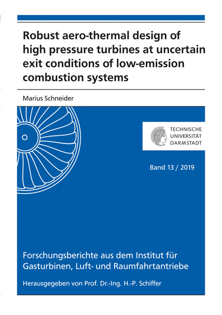Robust aero-thermal design of high pressure turbines at uncertain exit conditions of low-emission combustion systems - Marius Schneider