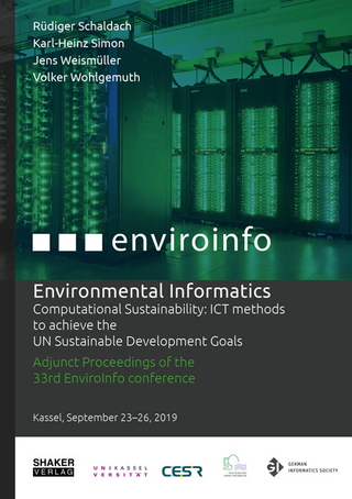 Environmental Informatics: Computational Sustainability: ICT methods to achieve the UN Sustainable Development Goals