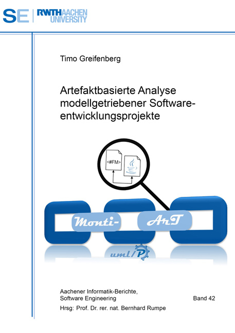 Artefaktbasierte Analyse modellgetriebener Softwareentwicklungsprojekte - Timo Greifenberg