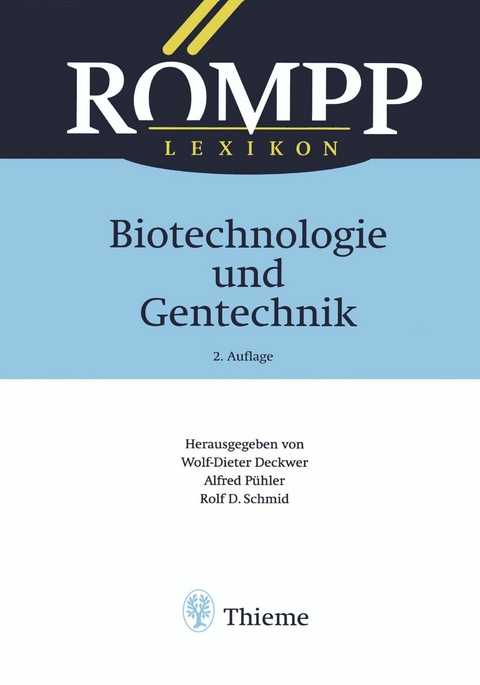 R&Ouml;MPP Lexikon Biotechnologie und Gentechnik, 2. Auflage, 1999 - 