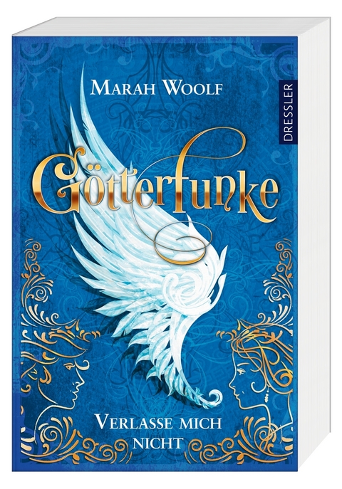 G&ouml;tterFunke 3. Verlasse mich nicht - Marah Woolf