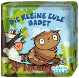 Die kleine Eule badet. Mein Badebuch - Susanne Weber