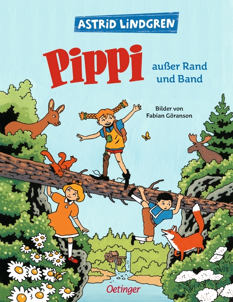 Pippi au&szlig;er Rand und Band - Astrid Lindgren